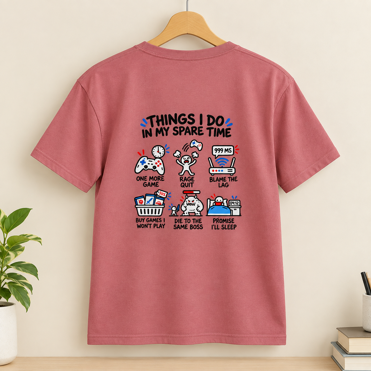 Things I Do in My Spare Time Funny Gamer Oversized T-Shirt