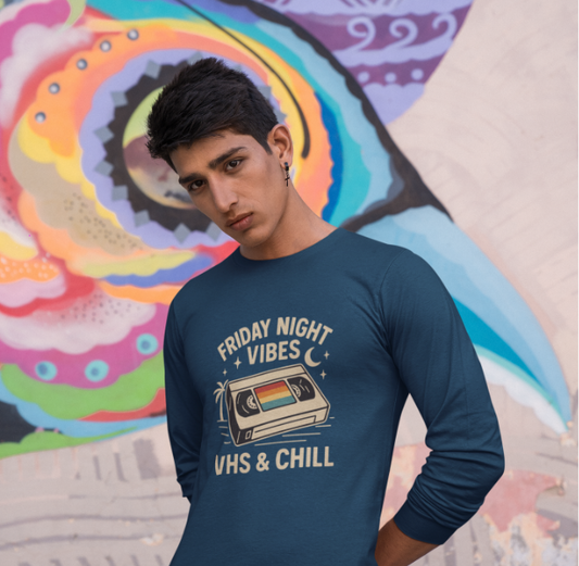 VHS and Chill | Friday Night Full Sleeve Round Neck T-Shirt